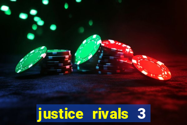 justice rivals 3 dinheiro infinito